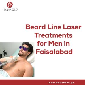 Top-rated Beard Line Laser Treatments for Men in Faisalabad