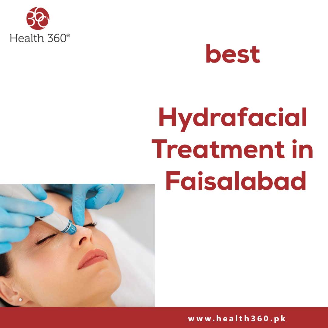 best Hydrafacial Treatment in Faisalabad for Glowing Skin in faisalabad